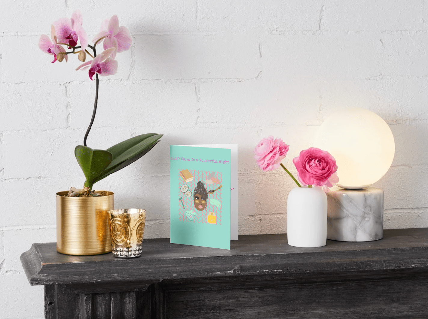 Self - Care Is a Wonderful Right Card - T Squared Happy Gifts